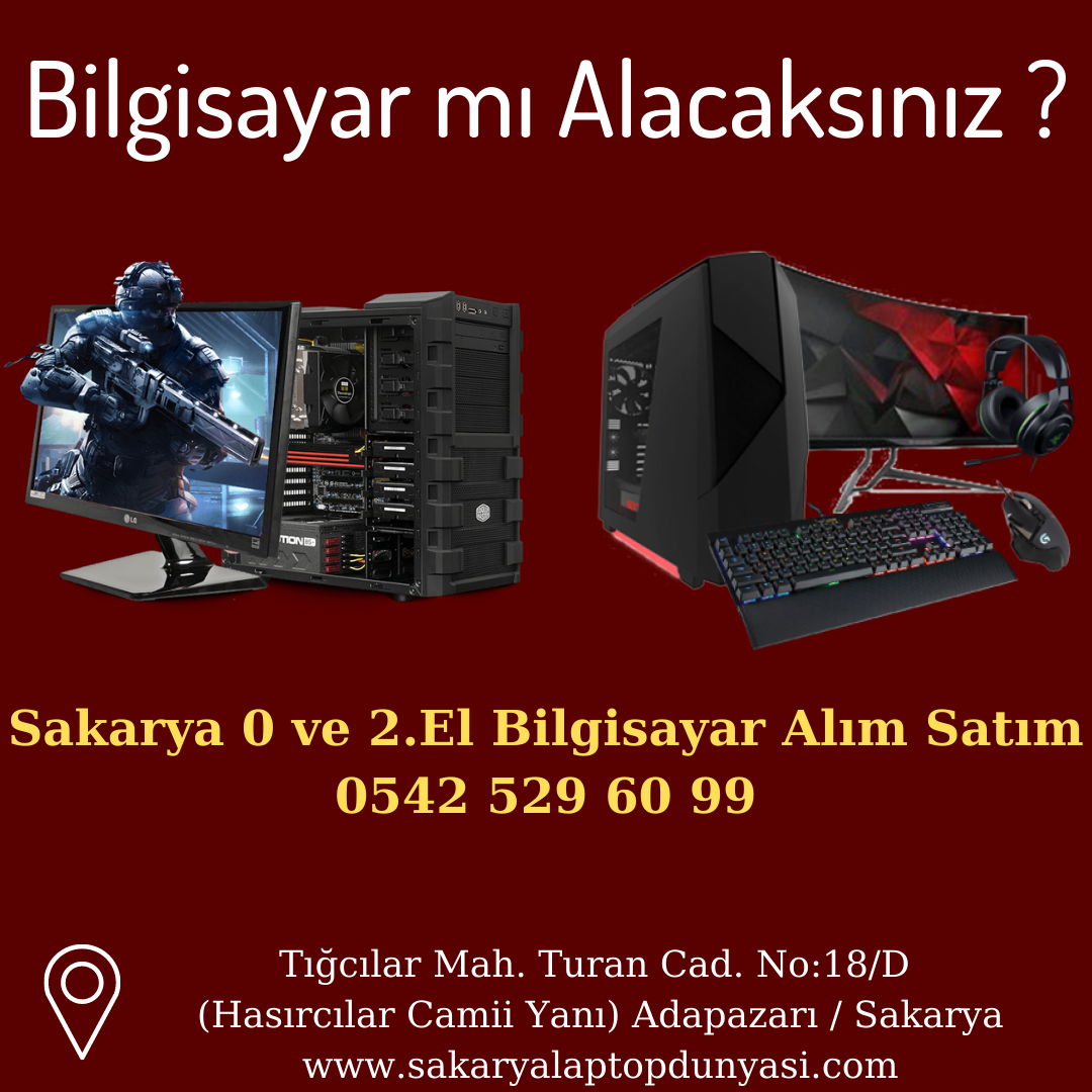 Sakarya Masaüstü Bilgisayar Alım Satım